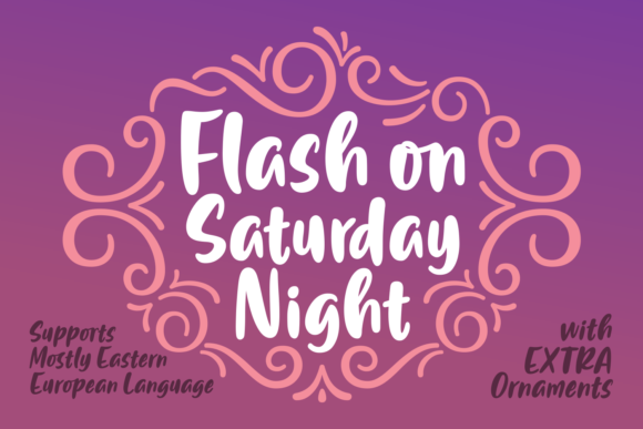 Flash on Saturday Night: A Script Font That Sparkles in Every Project