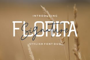 Florita Duo: A Font That Elevates Campaign Design
